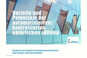  Whitepaper „Vorteile und Potenziale der automatisierten/kontrollierten natürlichen Lüftung“ 