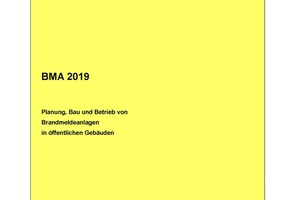  BMA 2019- Planung und Bau von Brandmeldeanlagen in öffentlichen Gebäuden 