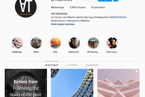  Instagram-Profil des Immobilienprojekts „AM Tacheles“ 