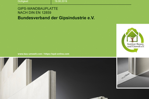  IBU Umwelt-Produktdeklaration (EPD) für massive Gips-Wandbauplatten DIN EN 12859 